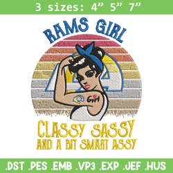 rams girl classy sassy and a bit smart assy embroidery design, rams embroidery, nfl embroidery, logo sport embroidery.