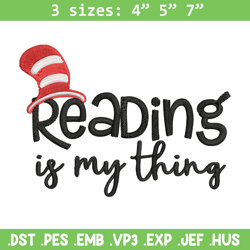 reading is my thing embroidery design, dr seuss embroidery, embroidery file, embroidery design, digital download.