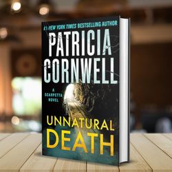 unnatural death: a scarpetta novel patricia cornwell (author)