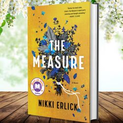 the measure: a novel kindle edition by nikki erlick (author)