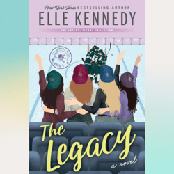 the legacy (off-campus book 5) by elle kennedy (author)