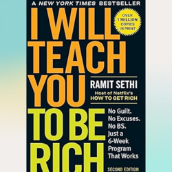 i will teach you to be rich no guilt. no excuses. just a 6-week program that works by ramit sethi