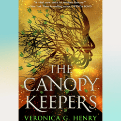 the canopy keepers (the scorched earth 1) by veronica g. henry