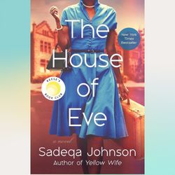 the house of eve by sadeqa johnson (author)