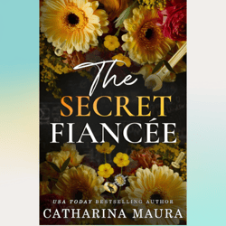 the secret fiancee: lexington and rayas story (the windsors) kindle edition by catharina maura (author)
