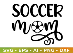 soccer mom svg soccer svg soccer shirt svg soccer mom life svg soccer svg designs supportive mom svg sports svg cut file