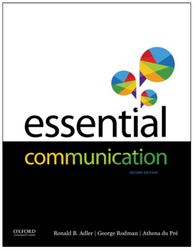 essential communication second edition by ronald adler, athena du pre,george rodman