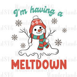 i'm having a meltdown - funny christmas svg - melting snowman svg - snowman svg - happy new year 2024 - instant download