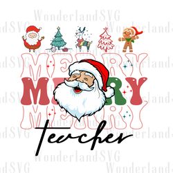 merry teacher svg, christmas svg, christmas teacher svg, teacher svg, christmas shirt svg,cricut,teacher claus