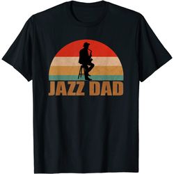 retro jazz dad sax player vintage saxophone gift t-shirt