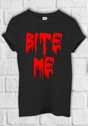 bite me vampire blood t shirt hoodie sweatshirt baseball pullover men women unisex baggy boyfriend shirt 3003