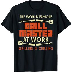 Grill Master At Work Grilling Chilling Funny Bbq Pitmaster T-shirt