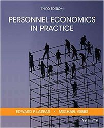 personnel economics in practice, 3rd edition by edward p. lazear