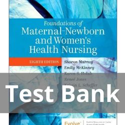 foundations of maternal newborn and womens health nursing 8th edition test bank 9780323827386