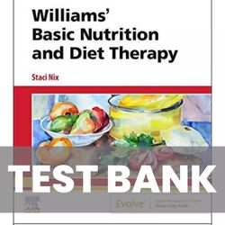 williams basic nutrition & diet therapy 16th edition test bank 9780323653763