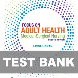 focus on adult health medical surgical nursing 2nd edition test bank 9781496349286