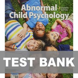 abnormal child psychology 7th edition test bank 9781337624268