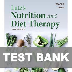 lutzs nutrition and diet therapy 8th edition test bank 9781719645867