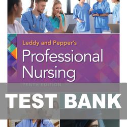 leddy and peppers professional nursing 10th edition test bank 9781975172626