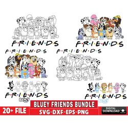 20 file bluey friend svg bundle