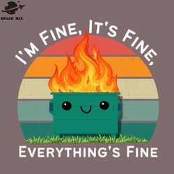 its fine im fine everythings fine png design