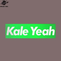 kale yeah vegan lant based typography  png design