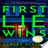 first lie wins by ashley elston. best ebook.