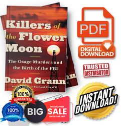 killers of the flower moon: the osage murders and the birth of the fbi by david grann - ebook pdf