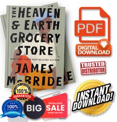 the heaven & earth grocery store: a novel by james mcbride - instant download, etextbook, digital books pdf book