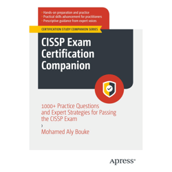 cissp exam certification companion: 1000 practice questions and expert strategies for passing the cissp exam