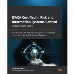 isaca certified in risk and information systems control (crisc(r)) exam guide