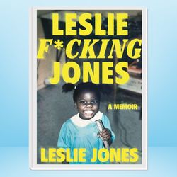 leslie f*cking jones