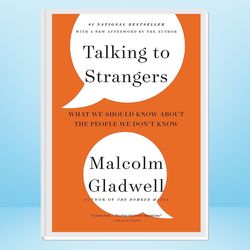 talking to strangers: what we should know about the people we don't know