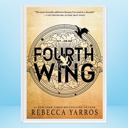 fourth wing (the empyrean book 1)