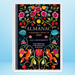 the almanac: a seasonal guide to 2024