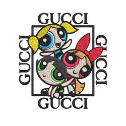 powerpuff girl gucci embroidery design, logo embroidery, cartoon design, embroidery file, gucci logo, instant download.