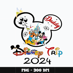 Mickey daddy disney trip 2024 Png, Mickey Png, Disney Png, Png design, cartoon Png, Instant download.