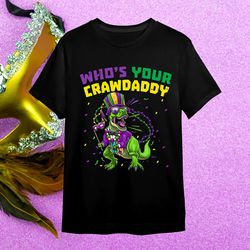 mardi gras shirt who your daddysaurus t-shirt t rex dinosaur