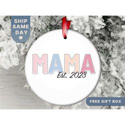custom mama est christmas ornament, personalized new mother ornament, custom mom gift, mom keepsake, baby announcement,