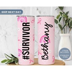 custom breast cancer survivor tumbler with straw, cancer survivor 20oz tumbler, motivational tumbler, cancer survivor gi