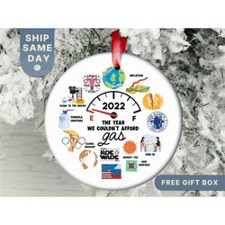 2022 gas christmas ornament, funny 2022 ornament, 2022 memory ornament, 2022 events christmas ornament, family christmas