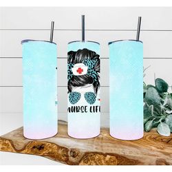 blue nurse life tumbler, personalized tumbler, double wall insulated, gift for nurse, tumbler with lid & straw, custom t