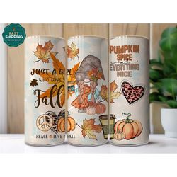 just a girl who loves fall tumbler, gnome fall tumbler, gift for thanksgiving, thanksgiving gnome tumbler, fall pumpkin