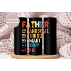 dad tumbler for dad for father's day, father's day gift for dad, funny father's day gift, father travel cup, dad gift fo