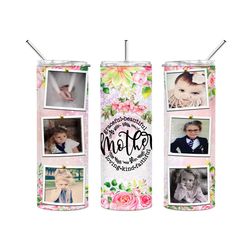 mother custom photo collage personalised 20oz tumbler.  hot and cold drinks. perfect gift