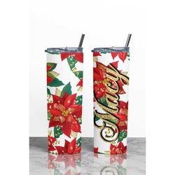 christmas tumbler, custom christmas gift, poinsettia mug, hostess gift, christmas skinny tumbler, christmas party favors