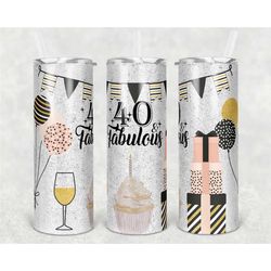 20 or 30oz skinny tumbler, and fabulous, birthday, straight, happy birthday, double walled, lid with straw, cute, party