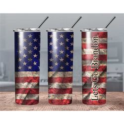 lets go brandon tumbler// american flag personalized tumbler//usa flag tumbler//personalized flag gift//army tumbler//pe