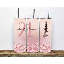 21st birthday milestone birthday tumbler | personalized name 21st birthday girl gift for her | ombre chunky blush pink f