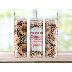 sunflower and leopard print tumbler, funny tumbler cup for women, funny gifts for her, coffee tumbler with straw and lid